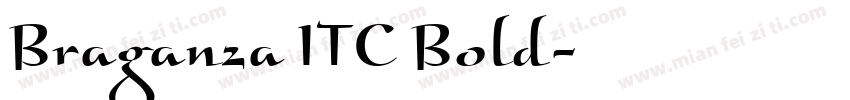 Braganza ITC Bold字体转换